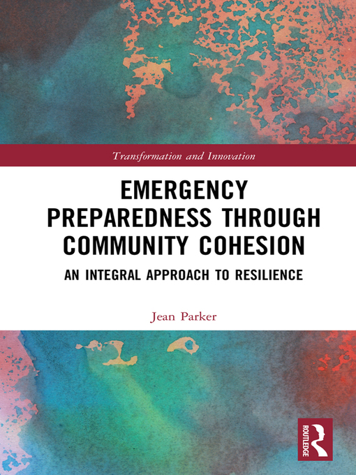Title details for Emergency Preparedness through Community Cohesion by Jean Parker - Available